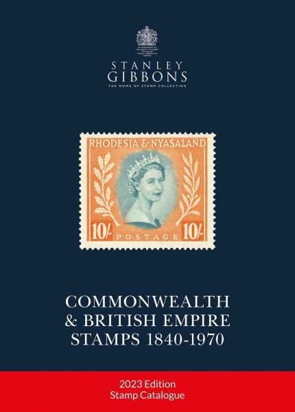 2023 Commonwealth & British Empire Stamp Catalogue 1840-1970