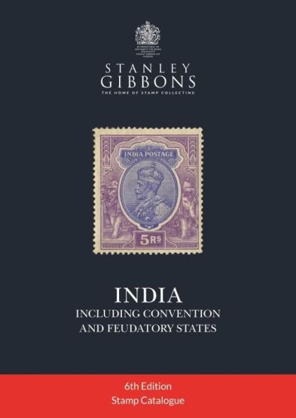 INDIA (including Convention and Feudatory States) 6th Edition