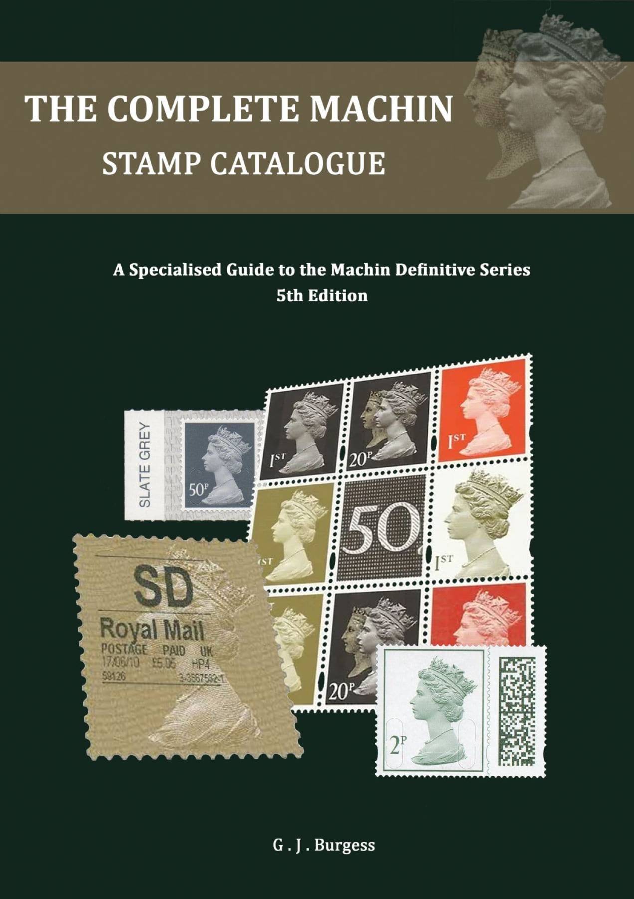 The Complete Machin Stamp Catalogue - 5th Edition (2024)