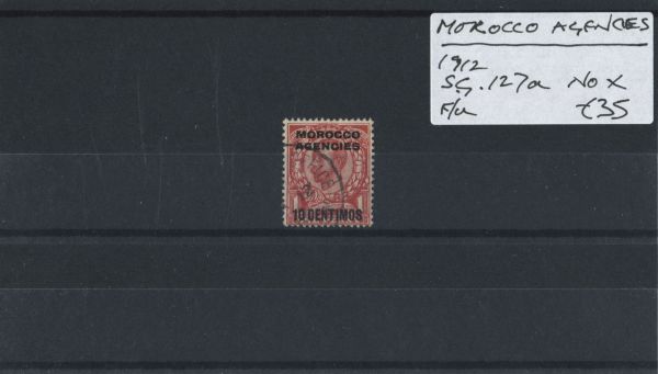 Morocco Agencies 1912 SG.127a No X WMK F/U