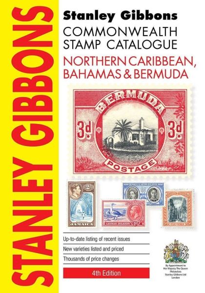 Northern Caribbean, Bahamas & Bermuda Stamp Catalogue 4th Ed