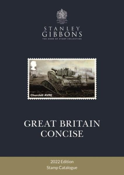 Stanley Gibbons Great Britain Concise Catalogue 2022